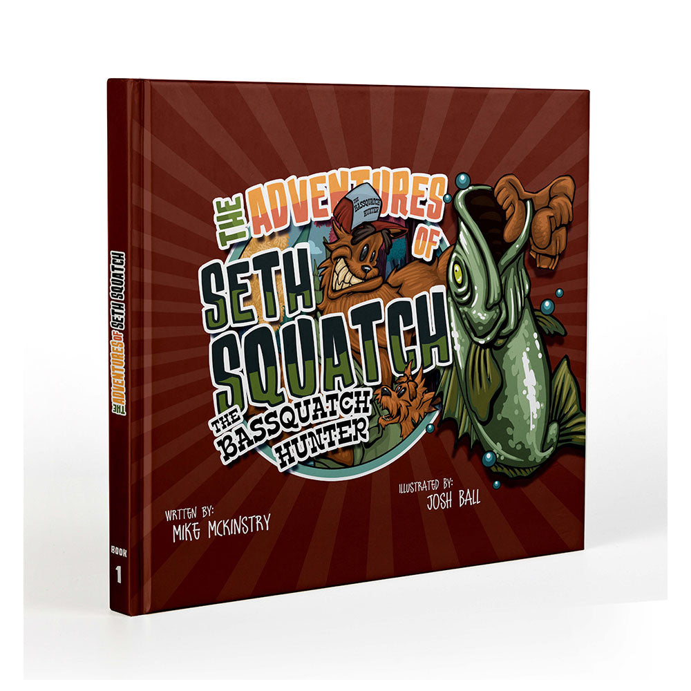The Adventures of Seth Squatch - The Bassquatch Hunter - Book 1
